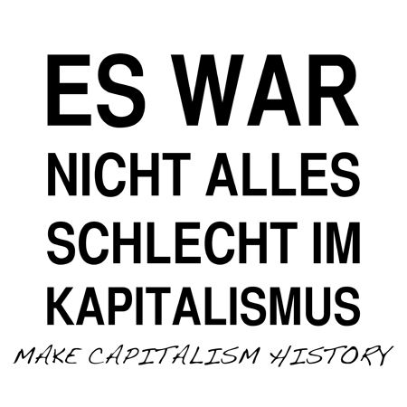 Make capitalism history